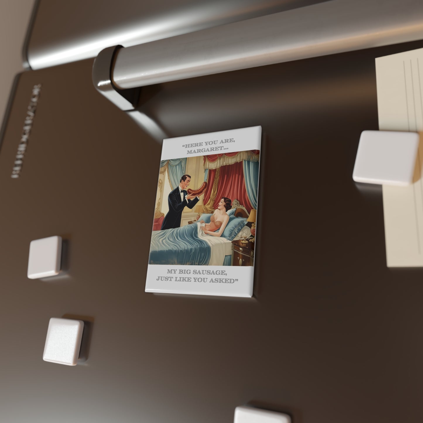 Attraction Magnet - "Big Sausage" - Fun Décor for Friends