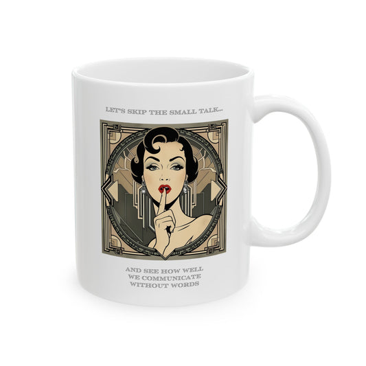 Hot Sips "Small Talk" Mug - 11oz