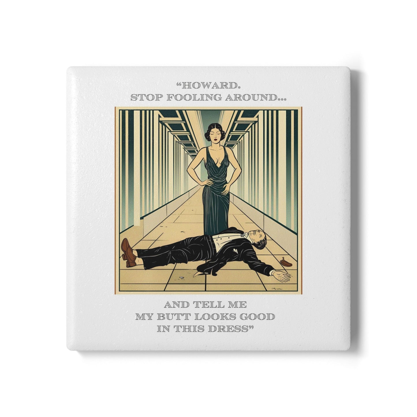Humor Ceramic Coaster - "Stop Fooling Around" - Unique Gift for Unique Drinkers