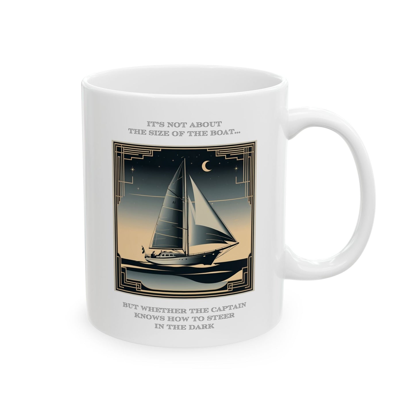 Hot Sips "Size of the Boat" Mug - 11oz