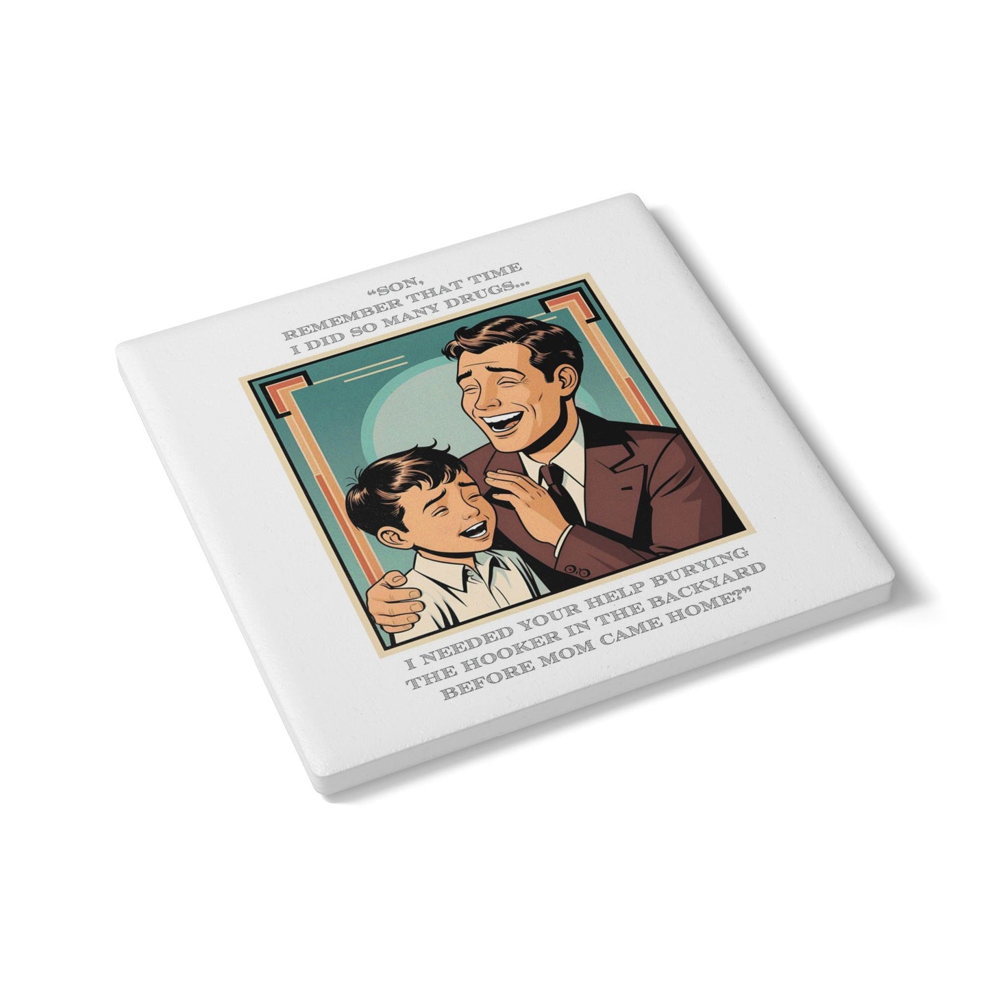 Humor Ceramic Coaster - "I Needed Your Help" - Unique Gift for Unique Drinkers