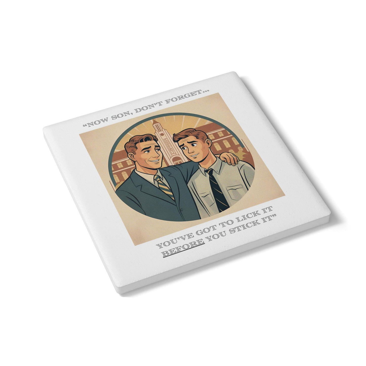 Humor Ceramic Coaster - "Don't Forget" - Unique Gift for Unique Drinkers