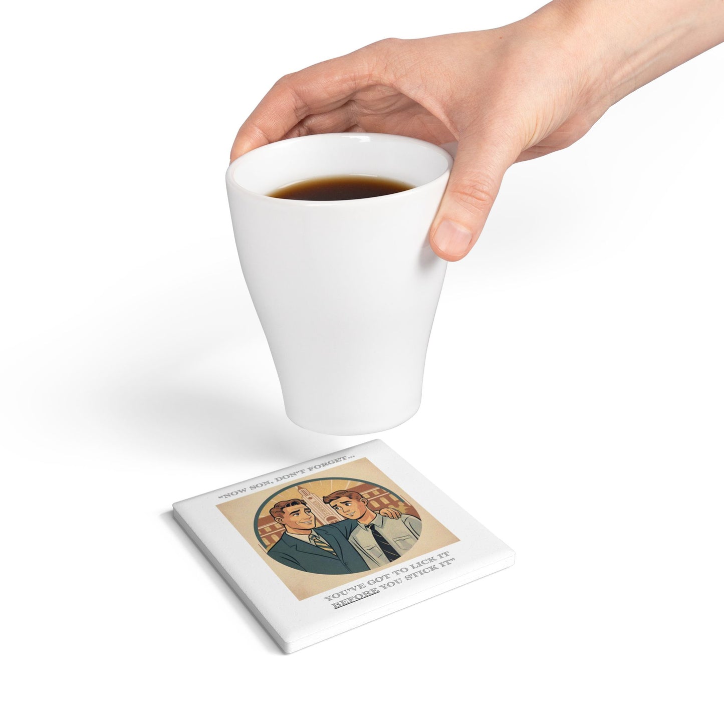 Humor Ceramic Coaster - "Don't Forget" - Unique Gift for Unique Drinkers