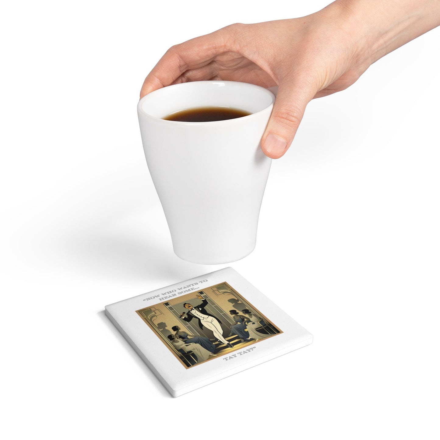 Humor Ceramic Coaster - "Tay Tay" - Unique Gift for Unique Drinkers